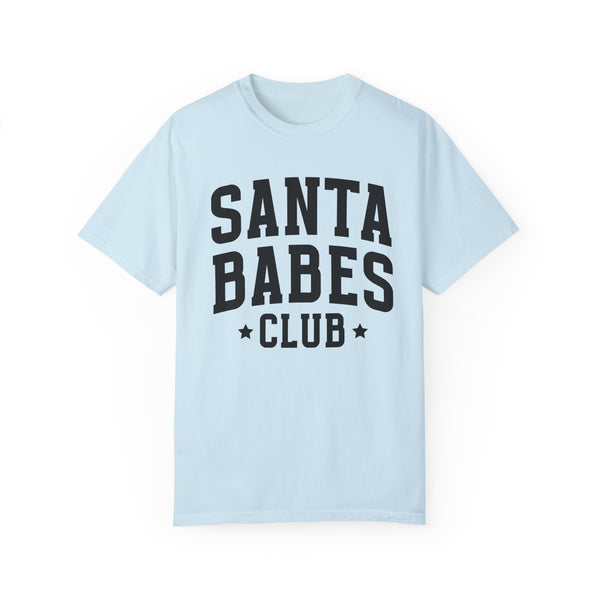 Santa Babes Club Christmas Comfort Colors Unisex Garment-Dyed T-shirt