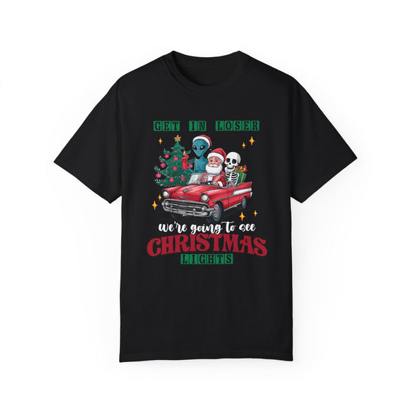 Get In, We’re Going to See Christmas Lights Comfort Colors Unisex Garment-Dyed T-shirt