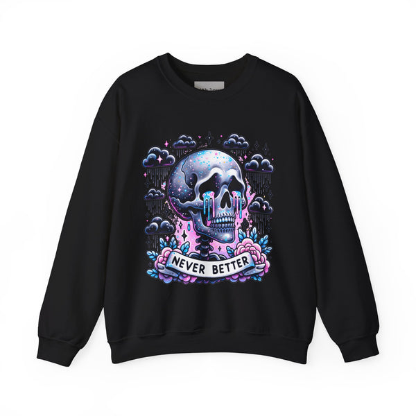 Never Better Sarcastic Skeleton Mental Health Unisex Heavy Blend Crewneck Sweatshirt