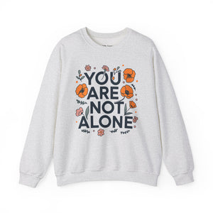 You Are Not Alone Mental Health Unisex Heavy Blend Crewneck Sweatshirt