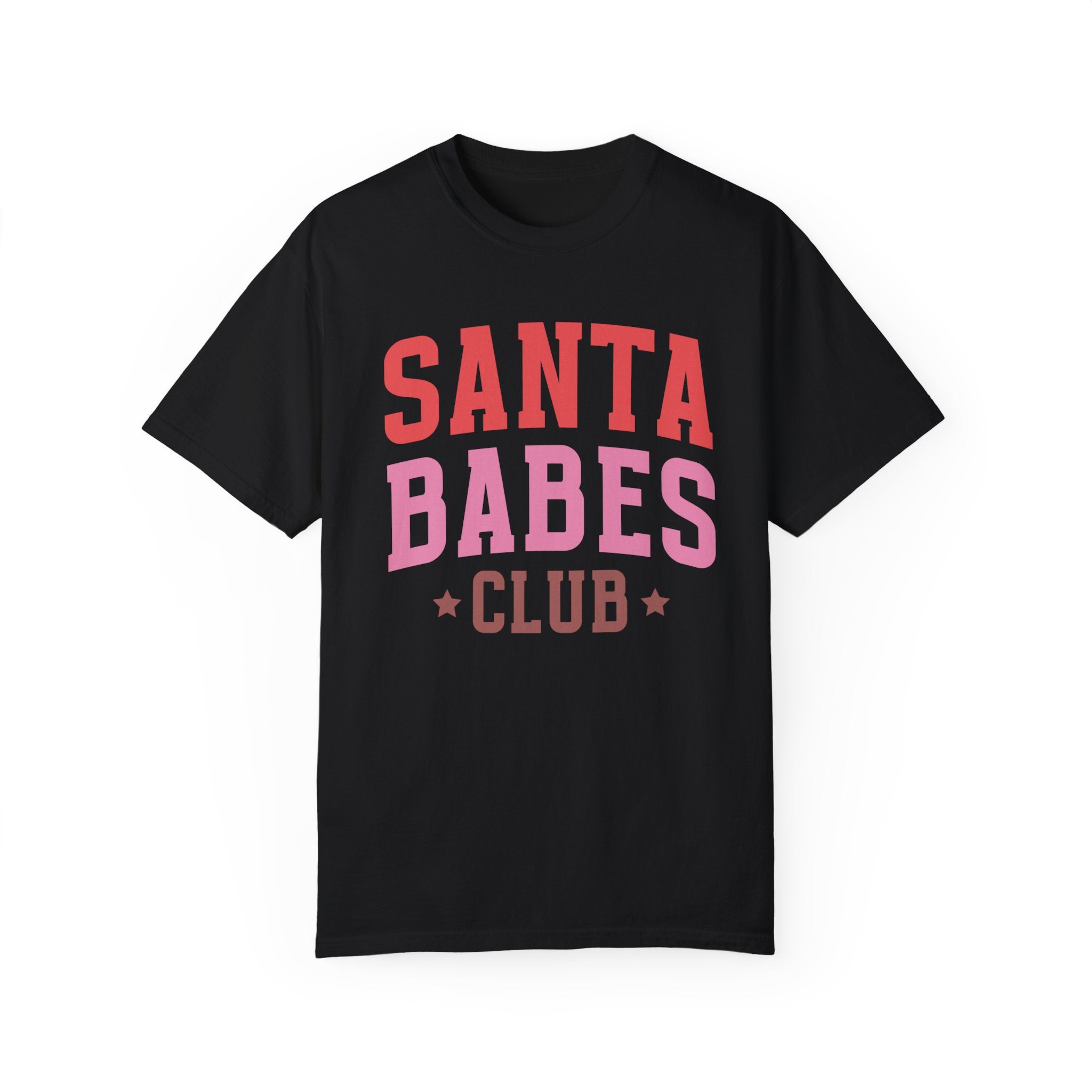 Santa Babes Club Christmas Comfort Colors Unisex Garment-Dyed T-shirt