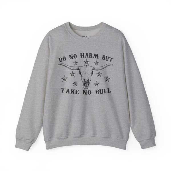 Do No Harm but Take No Bull Western Unisex Heavy Blend Crewneck Sweatshirt