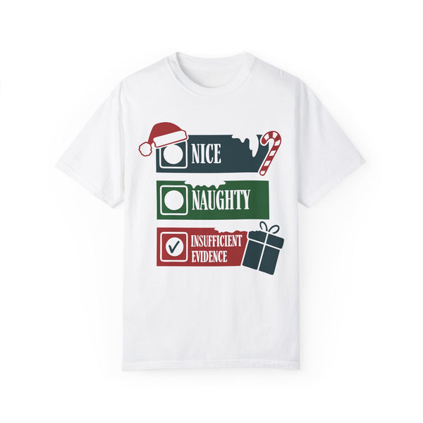 Naughty, Nice, Insufficient Evidence True Crime Christmas Comfort Colors Unisex Garment-Dyed T-shirt