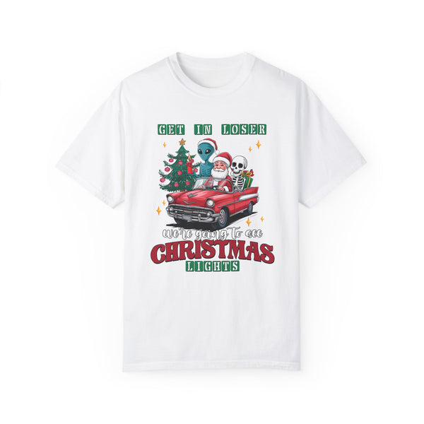 Get In, We’re Going to See Christmas Lights Comfort Colors Unisex Garment-Dyed T-shirt