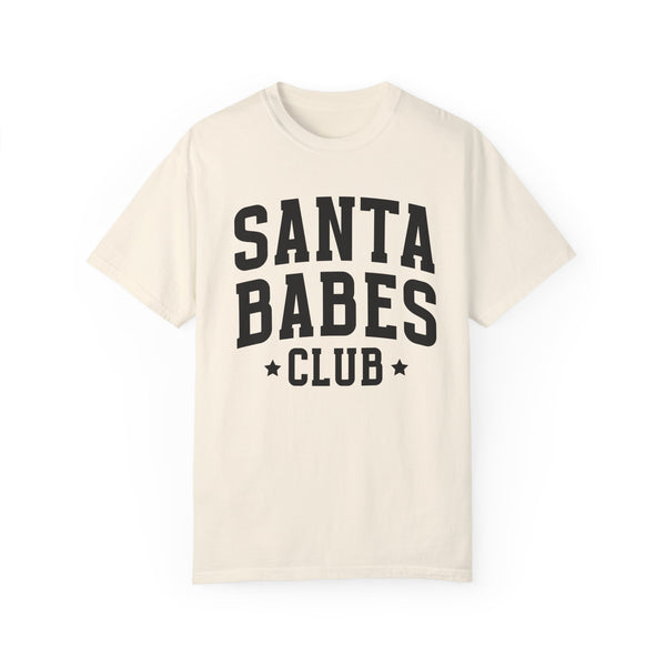 Santa Babes Club Christmas Comfort Colors Unisex Garment-Dyed T-shirt