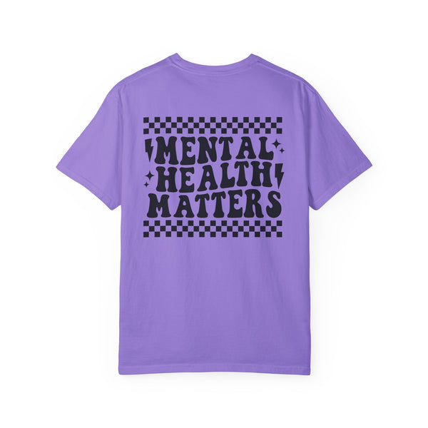 Be Kind to Your Mind Mental Health Matters Comfort Colors Unisex Garment-Dyed T-shirt