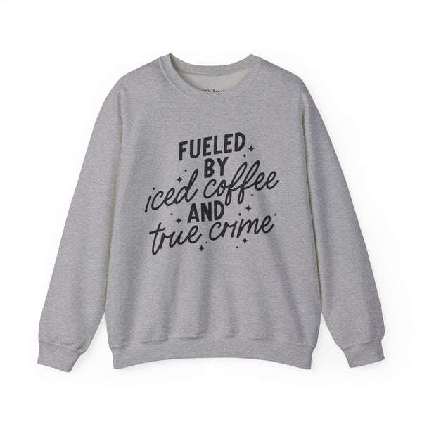 Fueled by Iced Coffee and True Crime Unisex Heavy Blend Crewneck Sweatshirt