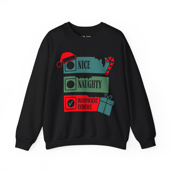 Naughty, Nice, Insufficient Evidence True Crime Christmas Unisex Heavy Blend Crewneck Sweatshirt