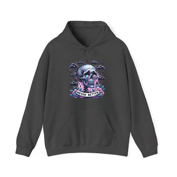 Never Better Sarcastic Skeleton Mental Health Unisex Heavy Blend Hooded Sweatshirt