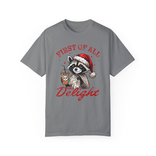 First of All, I’m a Delight Raccoon Christmas Coffee Comfort Colors Unisex Garment-Dyed T-shirt