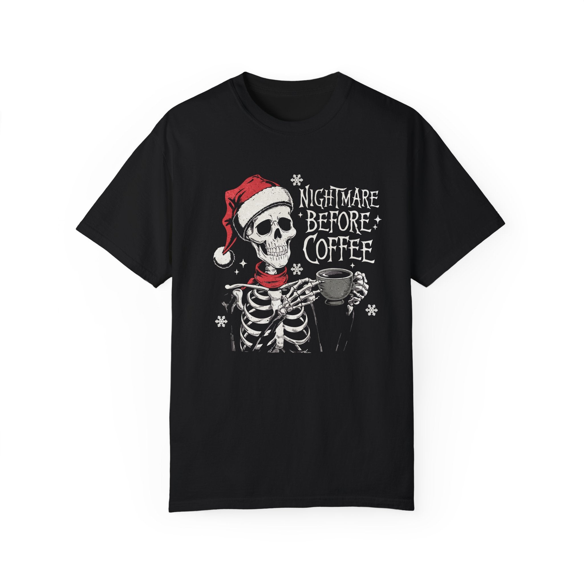 Nightmare Before Coffee Christmas Skeleton Comfort Colors Unisex Garment-Dyed T-shirt