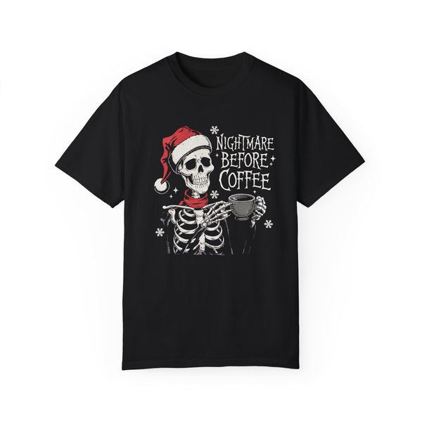 Nightmare Before Coffee Christmas Skeleton Comfort Colors Unisex Garment-Dyed T-shirt