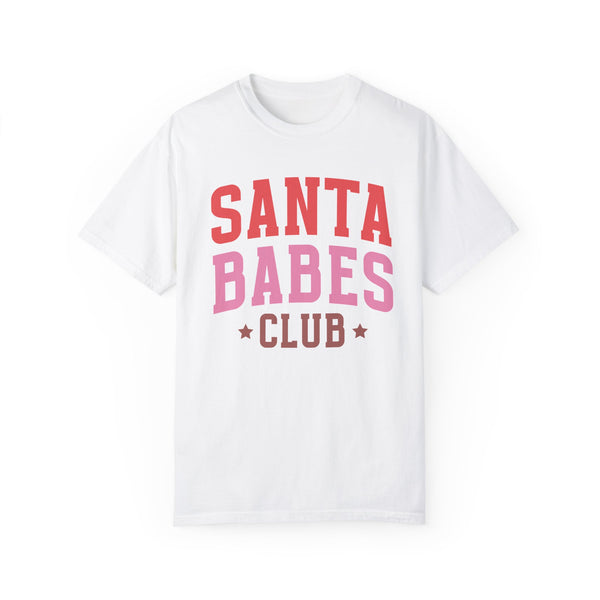 Santa Babes Club Christmas Comfort Colors Unisex Garment-Dyed T-shirt