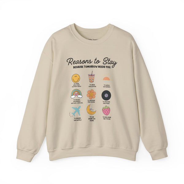 Reasons to Stay Tomorrow Needs You Mental Health Unisex Heavy Blend Crewneck Sweatshirt