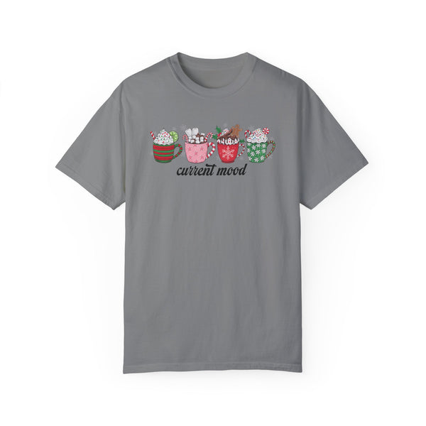 Current Mood Christmas Coffee Hot Cocoa Comfort Colors Unisex Garment-Dyed T-shirt