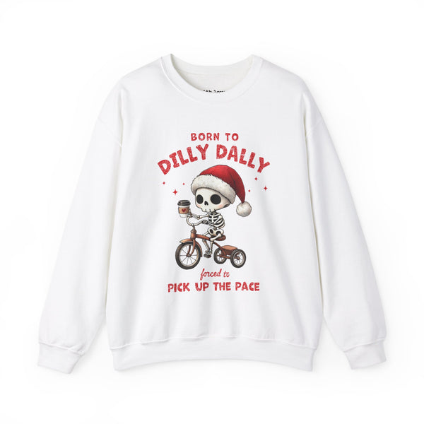 Born to Dilly Dally, Forced to Pick Up the Pace Christmas Unisex Heavy Blend Crewneck Sweatshirt