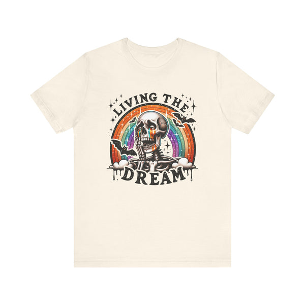 Living the Dream Skeleton Halloween Bella Canvas Unisex Jersey Short Sleeve Tee