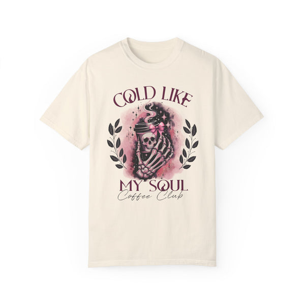 Cold Like My Soul Iced Coffee Club Comfort Colors Unisex Garment-Dyed T-shirt