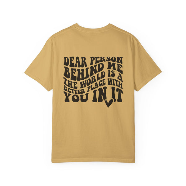 You Matter The World is a Better Place With You in It Comfort Colors Unisex Garment-Dyed T-shirt