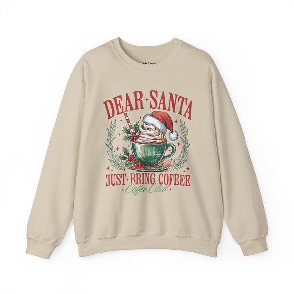 Dear Santa, Just Bring Coffee Coffee Club Christmas Unisex Heavy Blend Crewneck Sweatshirt