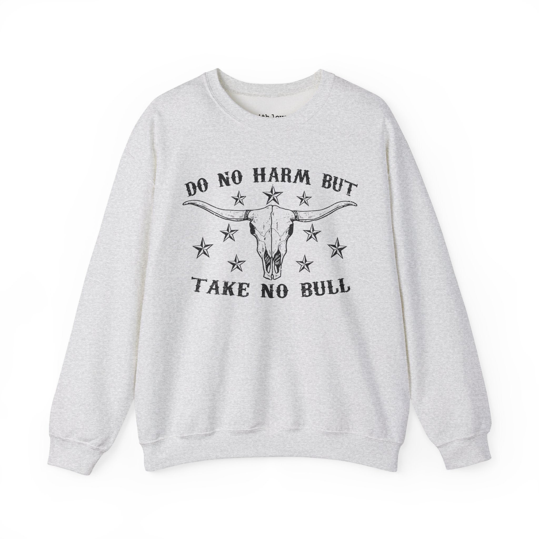 Do No Harm but Take No Bull Western Unisex Heavy Blend Crewneck Sweatshirt