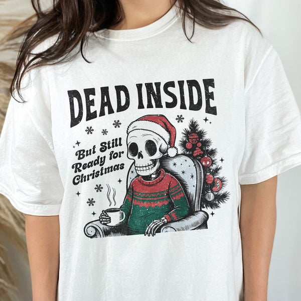 Dead Inside but Still Ready for Christmas Skeleton Comfort Colors Unisex Garment-Dyed T-shirt