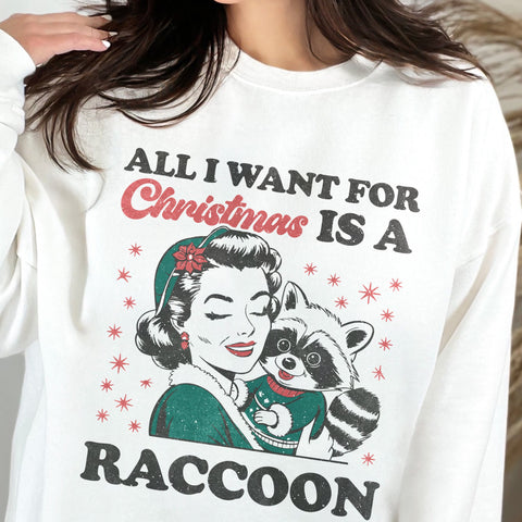 All I Want for Christmas is a Raccoon Unisex Heavy Blend Crewneck Sweatshirt