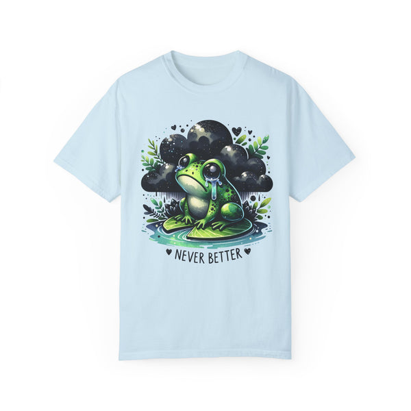 Never Better Crying Frog Mental Health Comfort Colors Unisex Garment-Dyed T-shirt