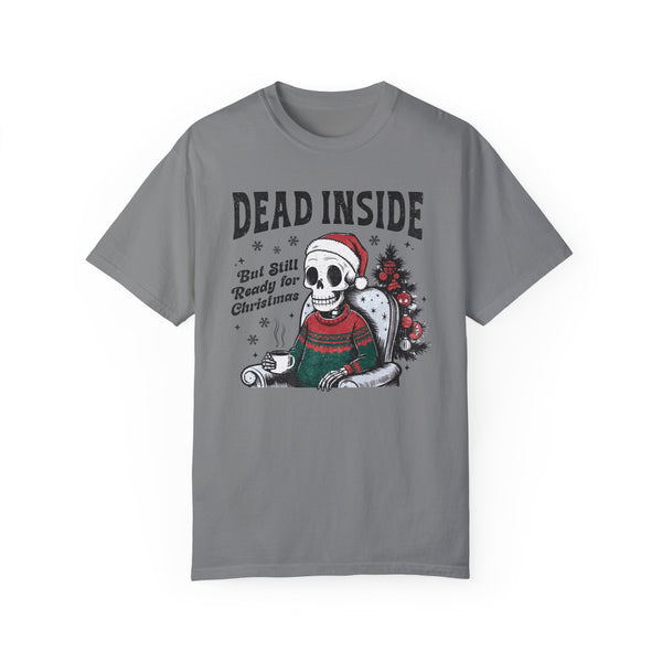 Dead Inside but Still Ready for Christmas Skeleton Comfort Colors Unisex Garment-Dyed T-shirt