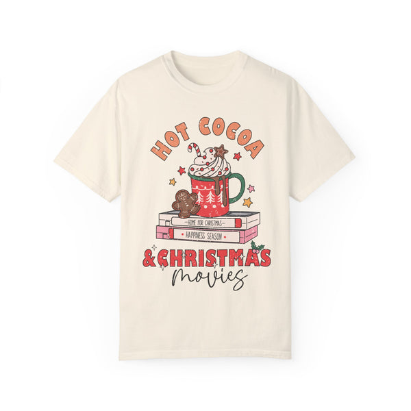 Hot Cocoa and Christmas Movies Comfort Colors Unisex Garment-Dyed T-shirt