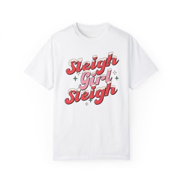 Sleigh Girl Sleigh Christmas Comfort Colors Unisex Garment-Dyed T-shirt