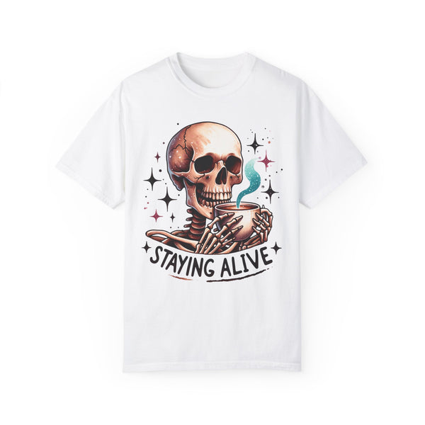 Staying Alive Skeleton Coffee Comfort Colors Unisex Garment-Dyed T-shirt