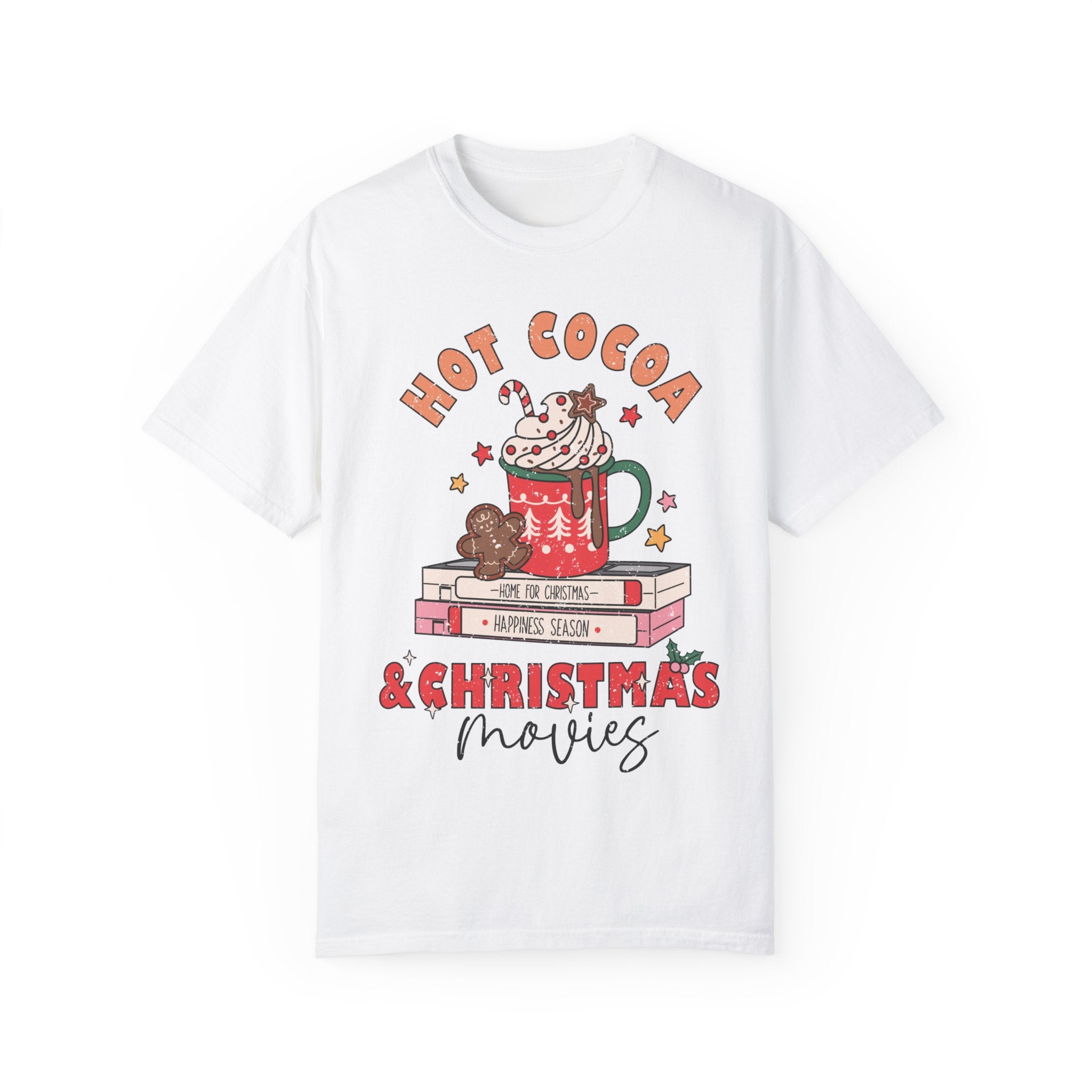 Hot Cocoa and Christmas Movies Comfort Colors Unisex Garment-Dyed T-shirt