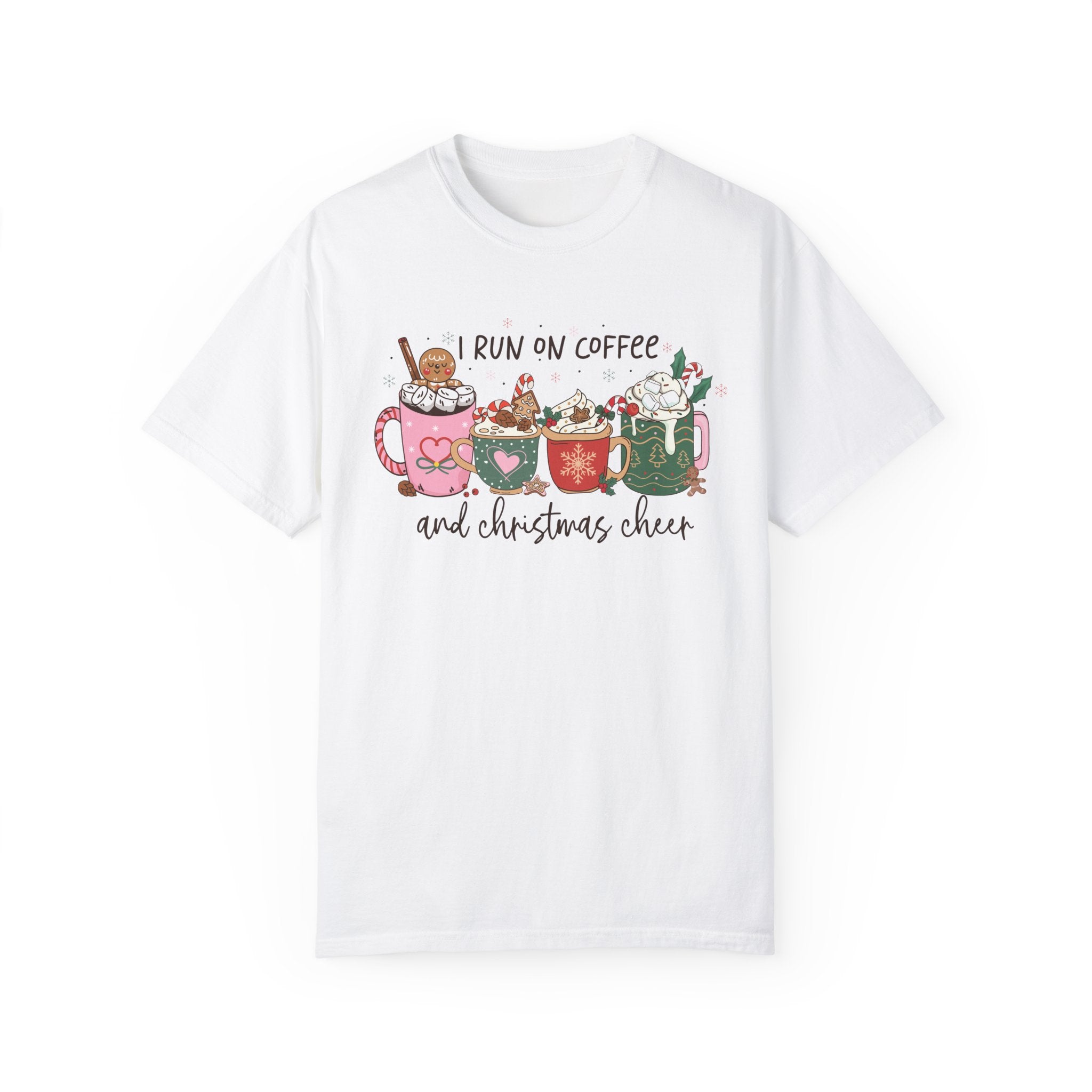 I Run On Coffee and Christmas Cheer Comfort Colors Unisex Garment-Dyed T-shirt