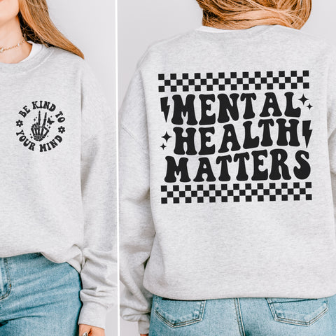 Be Kind to Your Mind Mental Health Matters Unisex Heavy Blend Crewneck Sweatshirt