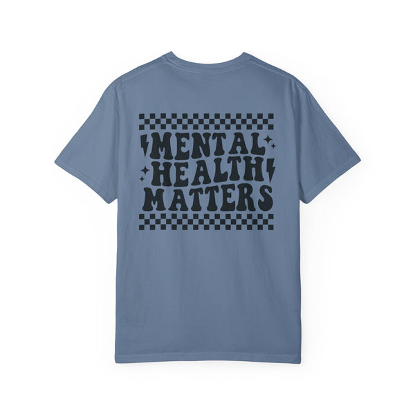 Be Kind to Your Mind Mental Health Matters Comfort Colors Unisex Garment-Dyed T-shirt