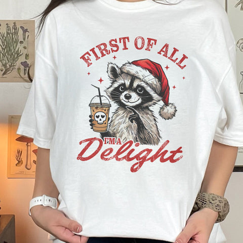 First of All, I’m a Delight Raccoon Christmas Coffee Comfort Colors Unisex Garment-Dyed T-shirt