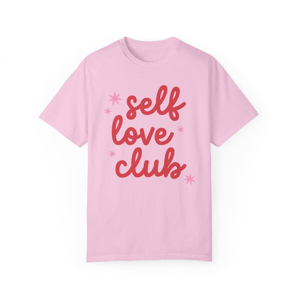 Self Love Club Comfort Colors Unisex Garment-Dyed T-shirt