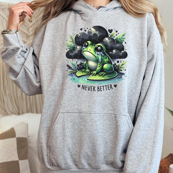 Never Better Crying Frog Mental Health Unisex Heavy Blend Hooded Sweatshirt