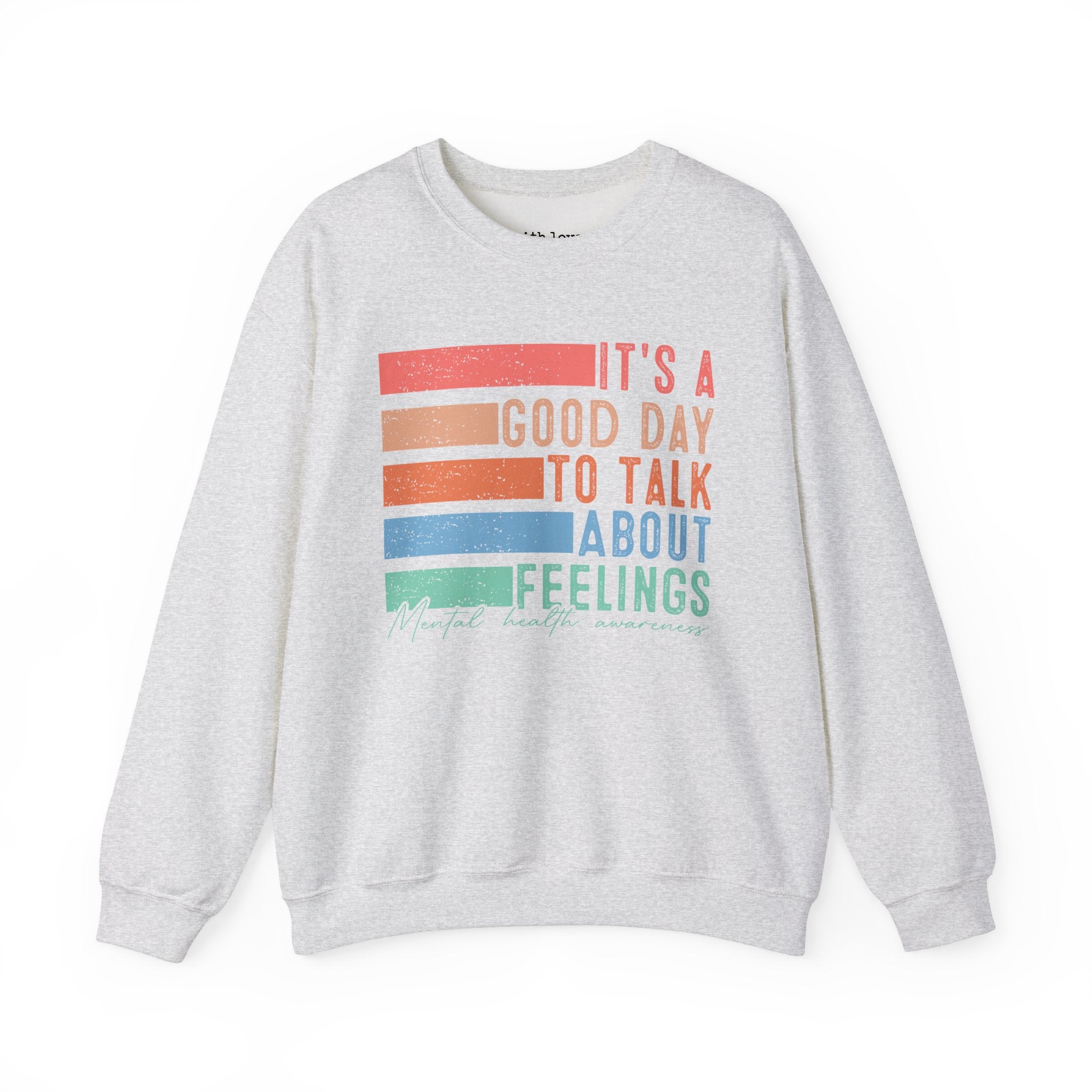 It’s a Good Day to Talk About Feelings Mental Health Unisex Heavy Blend Crewneck Sweatshirt