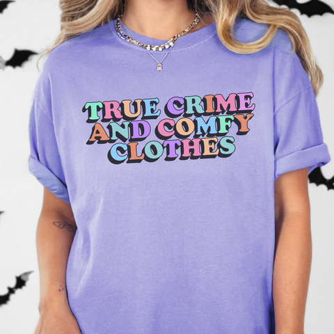 True Crime and Comfy Clothes Comfort Colors Unisex Garment-Dyed T-shirt