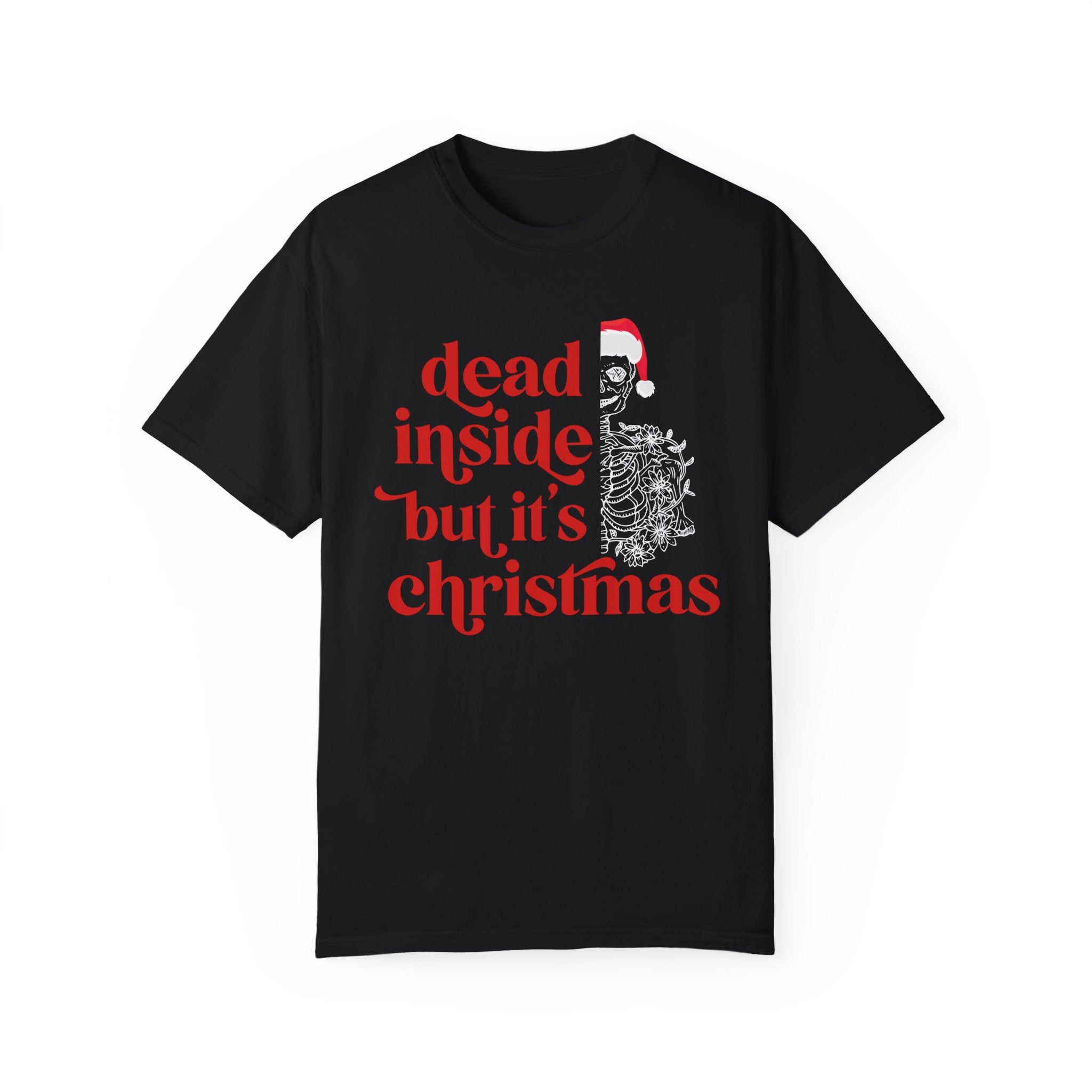 Dead Inside But It’s Christmas Skeleton Comfort Colors Unisex Garment-Dyed T-shirt