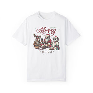 This Is As Merry As I Get Christmas Santa Comfort Colors Unisex Garment-Dyed T-shirt