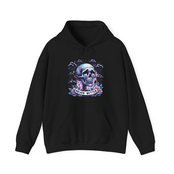 Never Better Sarcastic Skeleton Mental Health Unisex Heavy Blend Hooded Sweatshirt