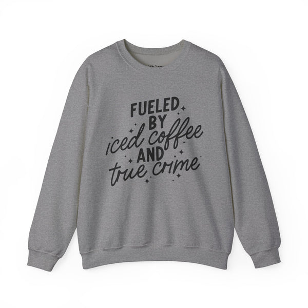 Fueled by Iced Coffee and True Crime Unisex Heavy Blend Crewneck Sweatshirt