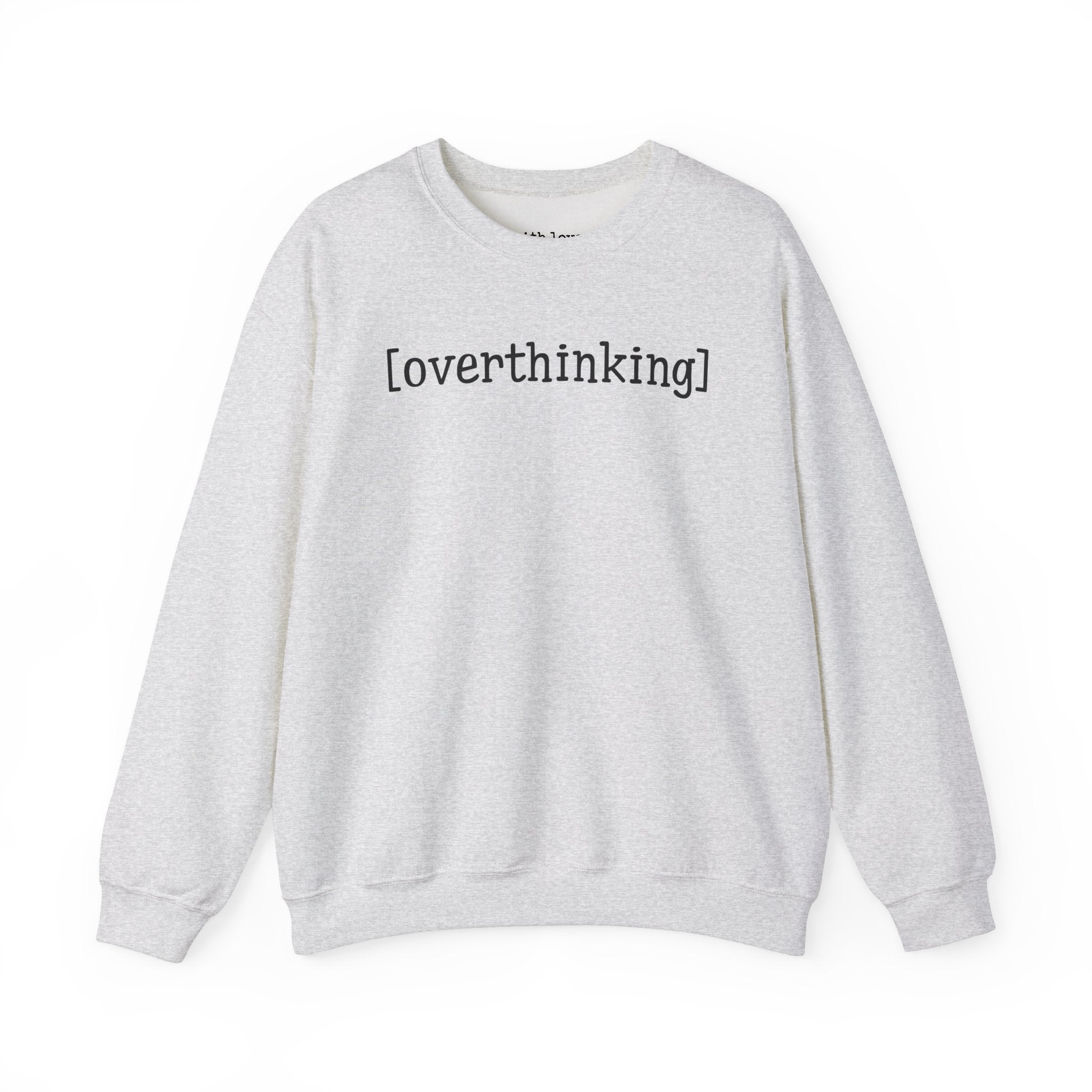 Overthinking Anxious Unisex Heavy Blend Crewneck Sweatshirt