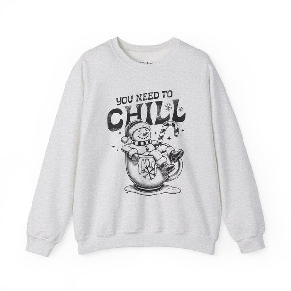 You Need to Chill Snowman Unisex Heavy Blend Crewneck Sweatshirt