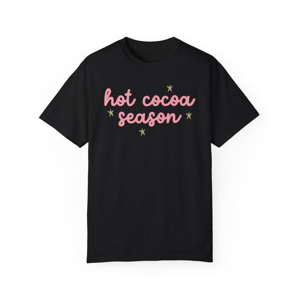 Hot Cocoa Season Christmas Winter Comfort Colors Unisex Garment-Dyed T-shirt