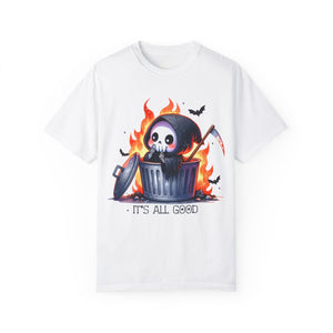 It’s All Good Grim Reaper Flame Comfort Colors Unisex Garment-Dyed T-shirt