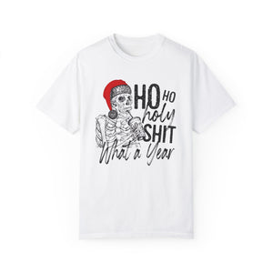 Ho Ho Holy Sh*t What a Year Skeleton Christmas Comfort Colors Unisex Garment-Dyed T-shirt